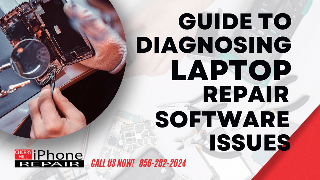 Guide to Diagnosing Laptop Repair Software Issues