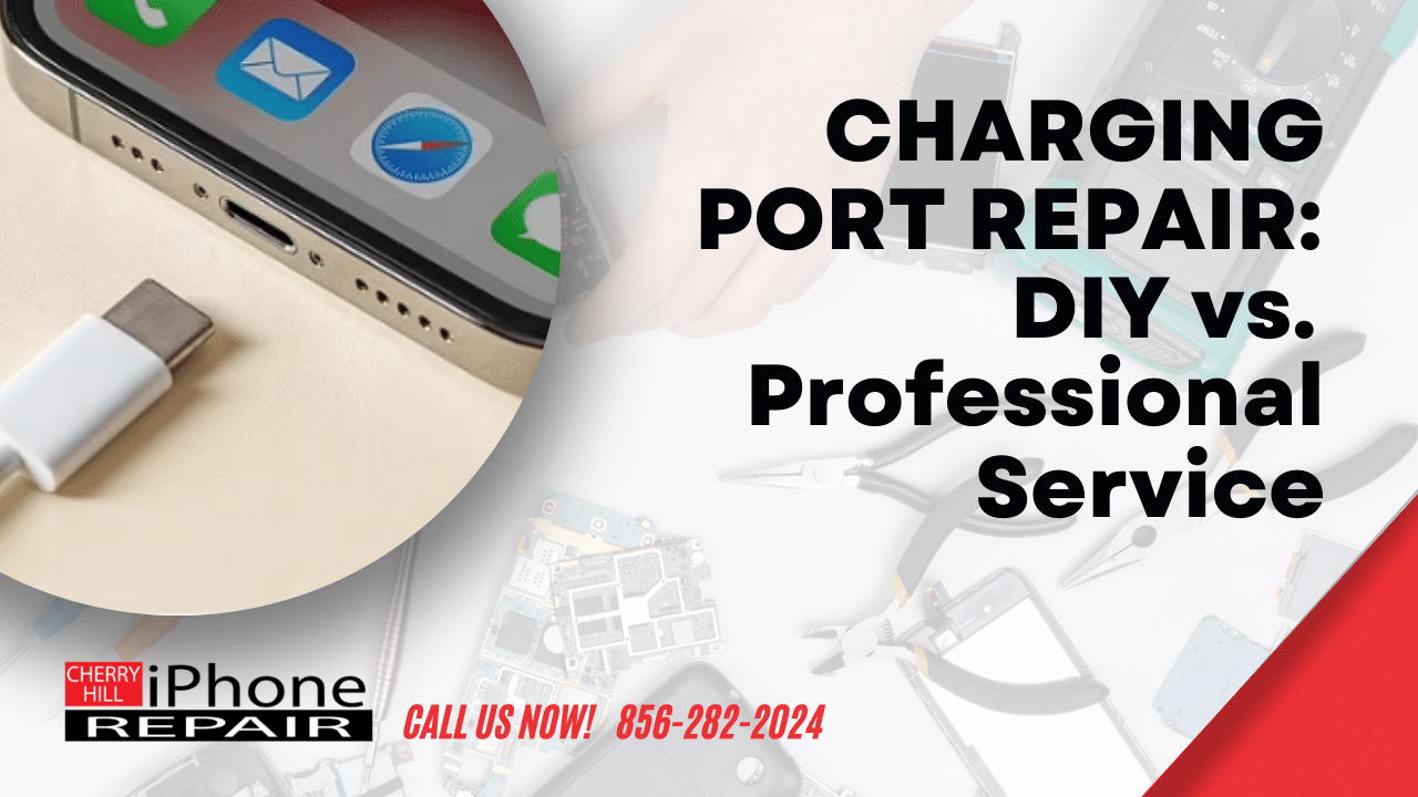 Charging Port Repair: DIY vs. Professional Service