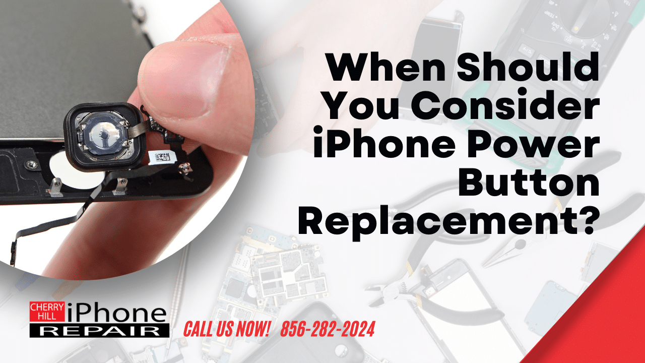 When Should You Consider iPhone Power Button Replacement?